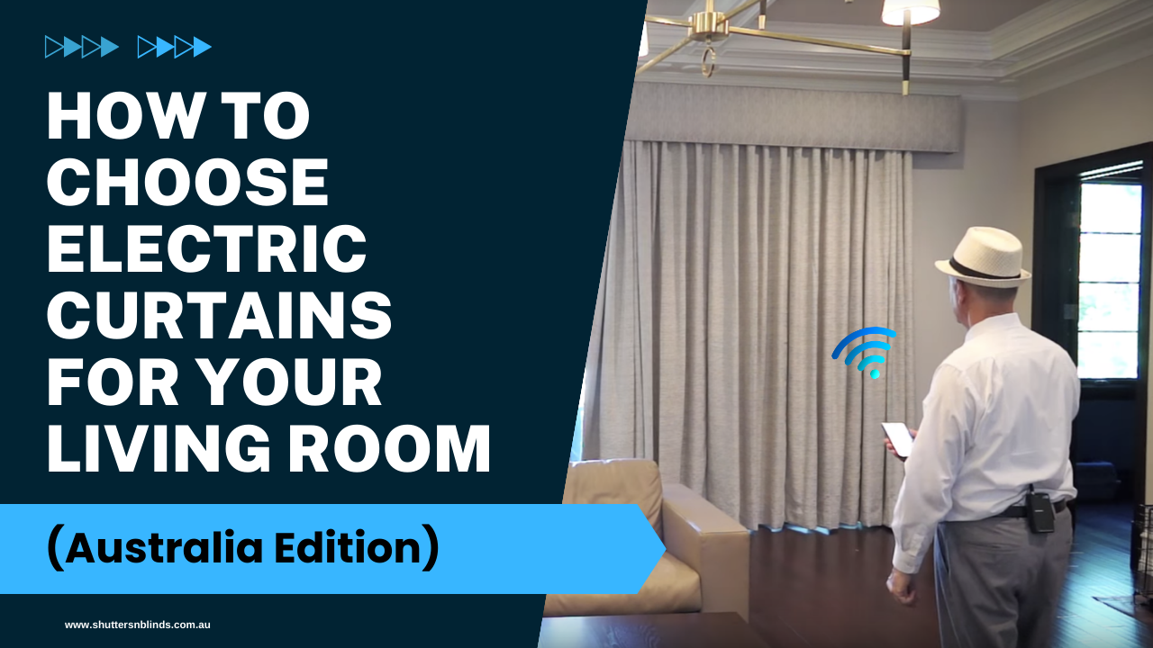 How to Choose Electric Curtains for Your Living Room